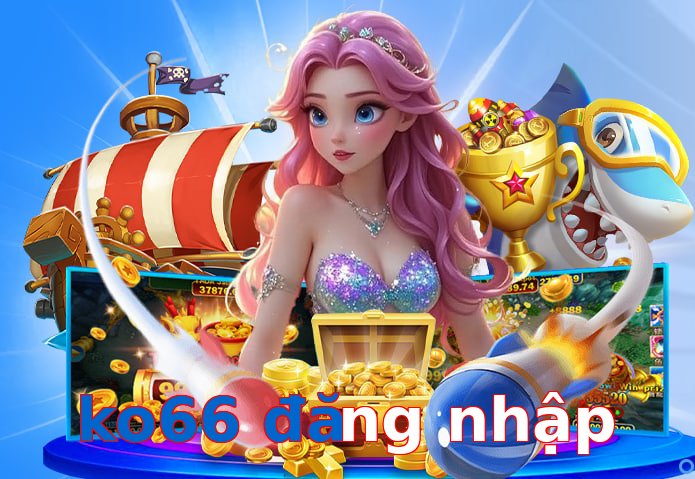 ko66 đăng nhập